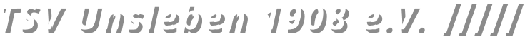 TSV Unsleben 1908 e.V. /////